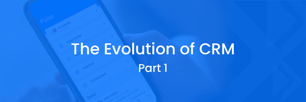 the evolution of crm blog header