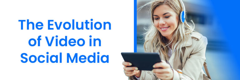 evolution of video in social media blog header