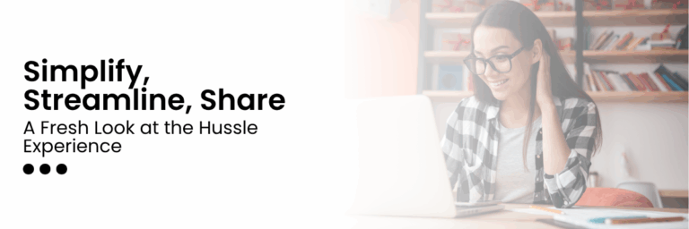 Simplify, Streamline, Share